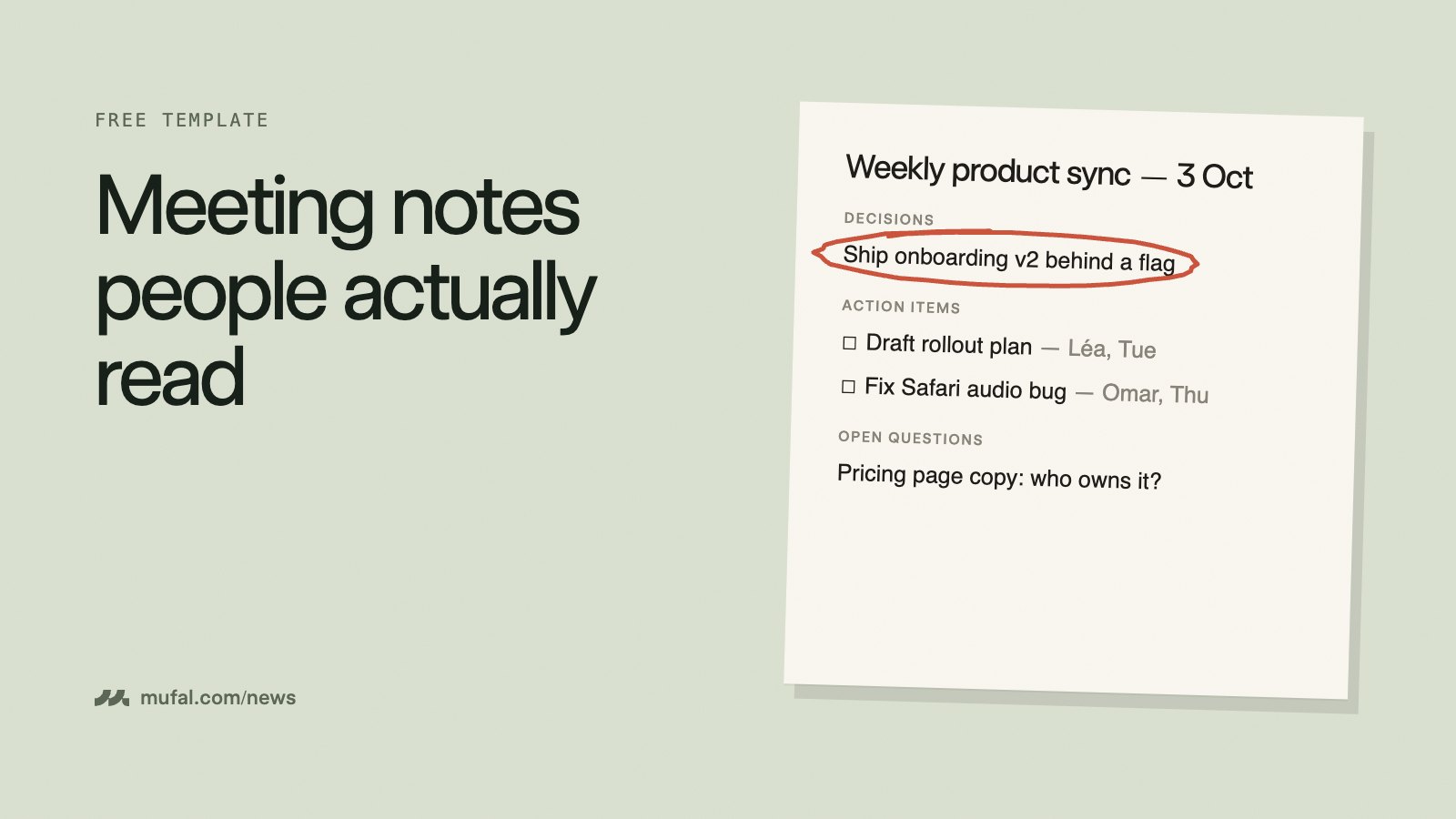 Printed meeting notes for a weekly product sync with the decision circled